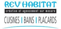 Rev'Habitat cuisines bains placards création et agencement sur mesure